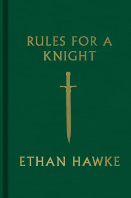 Rules for a Knight (Signed First Edition)