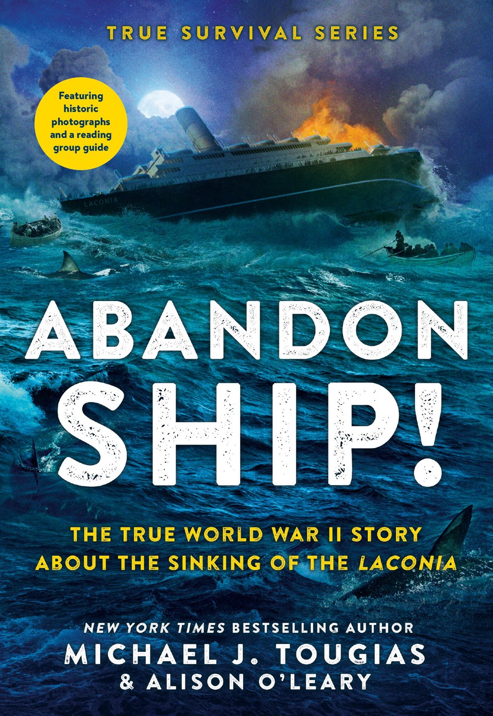 Abandon Ship!: The True World War II Story About the Sinking of the Laconia