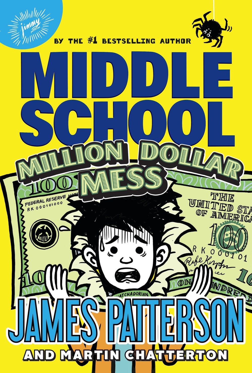 Middle School: Million Dollar Mess (Book 16)