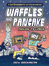 Load image into Gallery viewer, Waffles and Pancake #3: Failure to Lunch