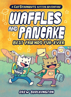 Waffles and Pancake #4: Best Friends Fur-Ever