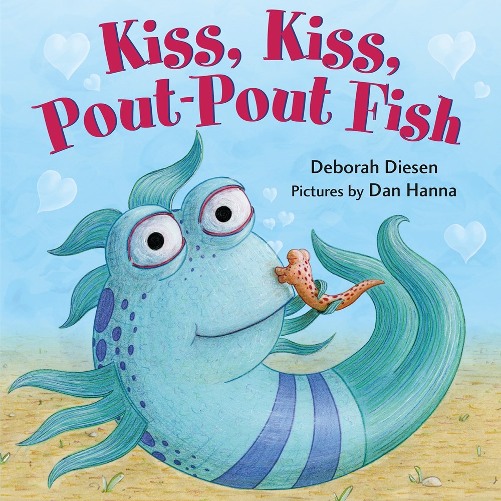 Kiss, KIss, Pout-Pout Fish