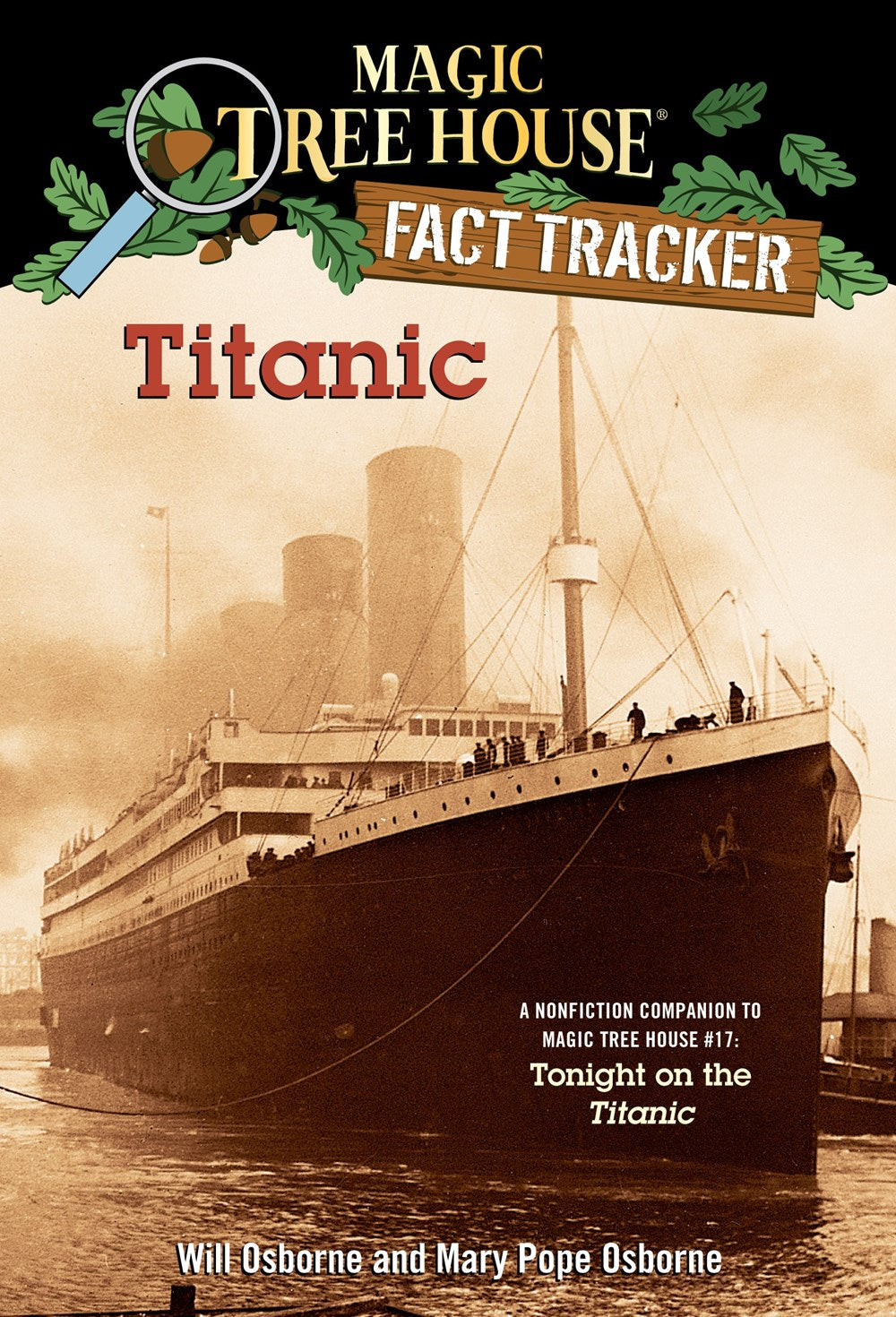 Titanic: A Nonfiction Companion to Magic Tree House #17: Tonight on the Titanic