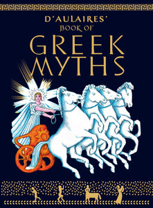 D'aulaire's Book of Greek Myths