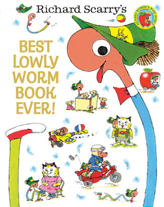 Richard Scarry's Best Lowly Worm Book Ever!
