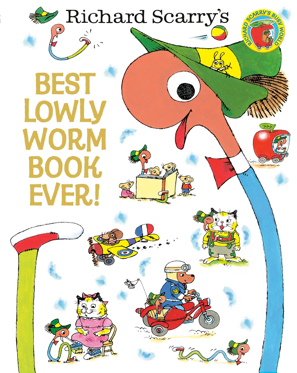 Richard Scarry's Best Lowly Worm Book Ever!