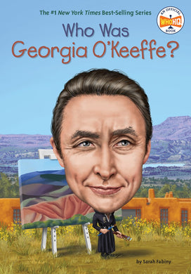 Who Was Georgia O'Keefe?