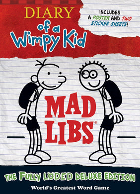 Diary of a Wimpy Kid Mad Libs: The Fully Löded Deluxe Edition
