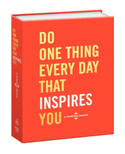 Load image into Gallery viewer, Do One Thing Every Day That Inspires You: A Creativity Journal
