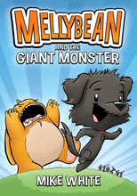 Load image into Gallery viewer, Mellybean and the Giant Monster