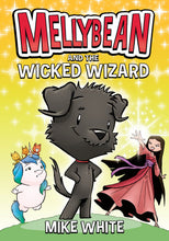 Load image into Gallery viewer, Mellybean and the Wicked Wizard