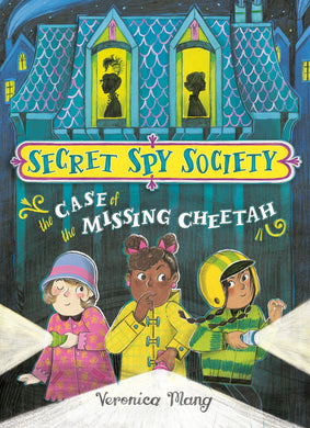 The Case of the Missing Cheetah (Secret Spy Society #1)