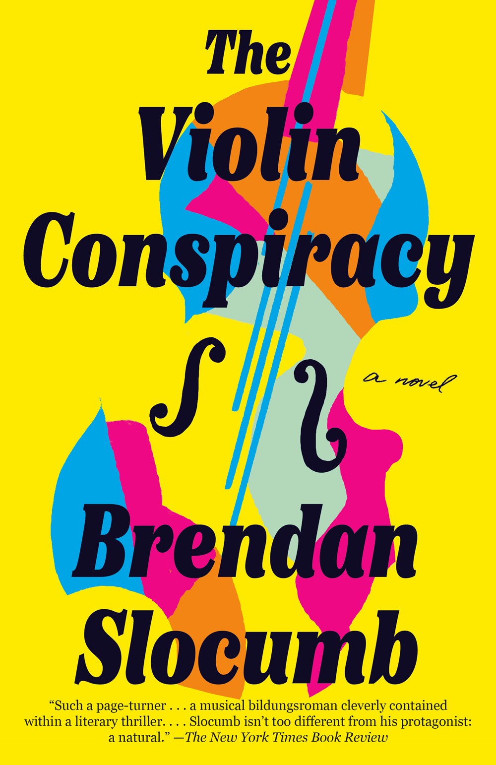 The Violin Conspiracy: A Novel