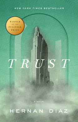 Trust: A Novel