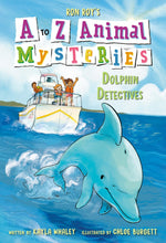 Load image into Gallery viewer, A to Z Animal Mysteries #4: Dolphin Detectives