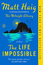 Load image into Gallery viewer, The Life Impossible: A Novel