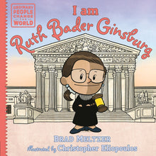 Load image into Gallery viewer, I am Ruth Bader Ginsberg (Ordinary People Change the World)