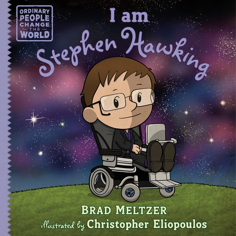 I am Stephen Hawking (Ordinary People Change the World)