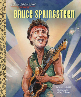 Bruce Springsteen (A Little Golden Book Biography)