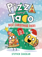Load image into Gallery viewer, Pizza and Taco #8: Best Christmas Ever!