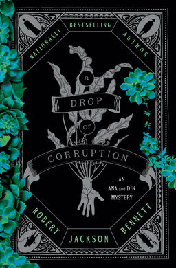 A Drop of Corruption: A Novel