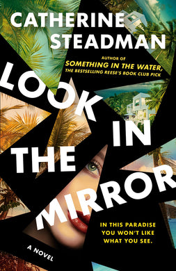 Look in the Mirror: A Novel