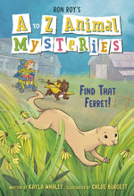 Load image into Gallery viewer, A to Z Animal Mysteries #6: Find That Ferrett!
