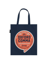 Load image into Gallery viewer, Oxford Comma Preservation Society Tote Bag