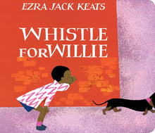 Load image into Gallery viewer, Whistle for Willie (Board Book)