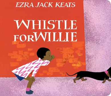 Whistle for Willie (Board Book)