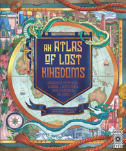 Load image into Gallery viewer, An Atlas of Lost Kingdoms