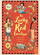 Load image into Gallery viewer, The Lucky Red Envelope: A lift-the-flap Lunar New Year Celebration