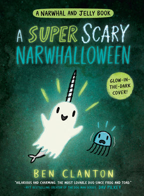 A Super Scary Narwhalloween (Book #8)