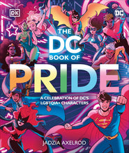 Load image into Gallery viewer, The DC Book of Pride