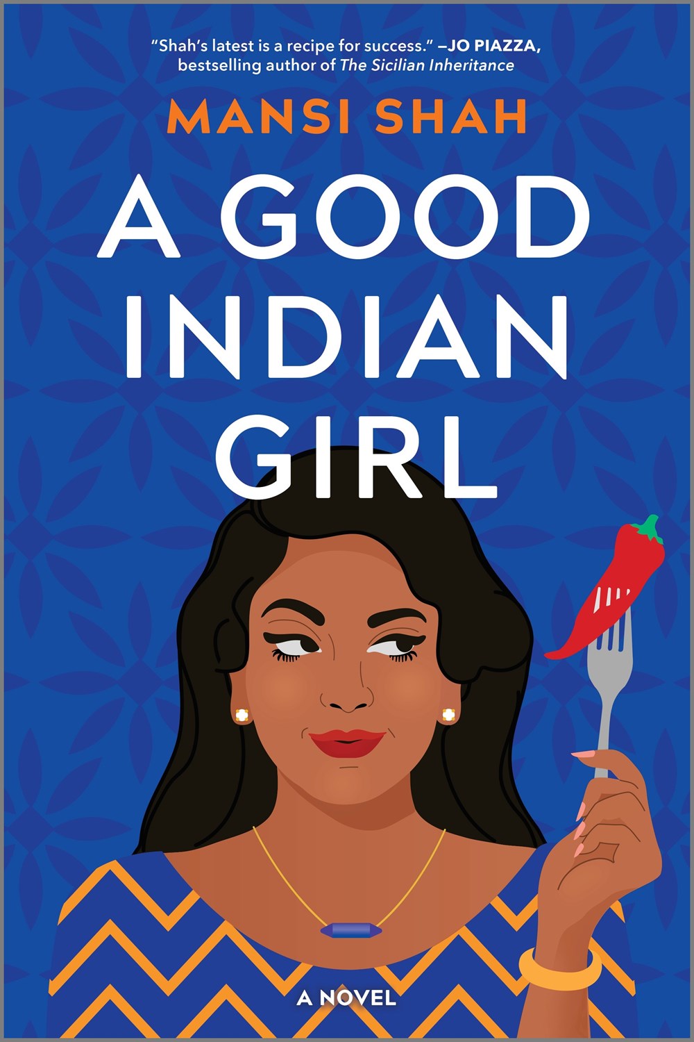 A Good Indian Girl: A Novel