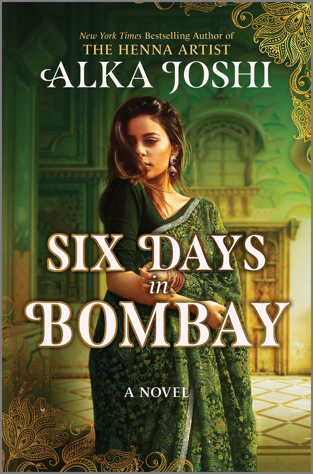 Six Days in Bombay: A Novel