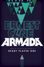 Load image into Gallery viewer, Armada (Signed First Edition)