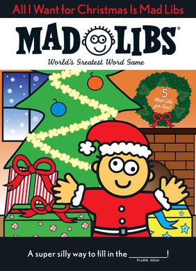 All I Want for Christmas Mad Libs