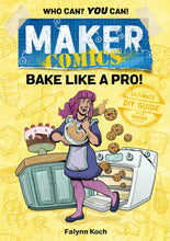 Load image into Gallery viewer, Maker Comics: Bake Like a Pro!