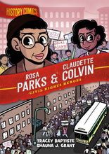 Load image into Gallery viewer, History Comics: Rosa Parks &amp; Claudette Colvin