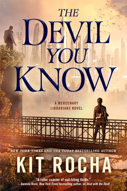 The Devil You Know (Mercenary Librarians Book 2)