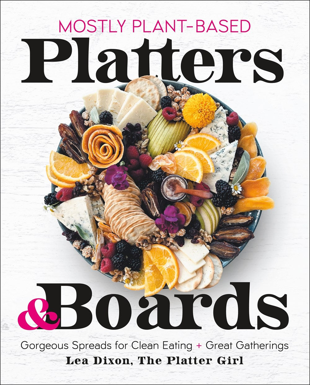 Mostly Plant-Based Platters and Boards