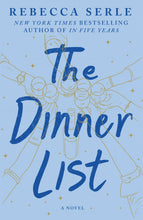 Load image into Gallery viewer, The Dinner List: A Novel