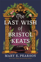 Load image into Gallery viewer, The Last Wish of Bristol Keats