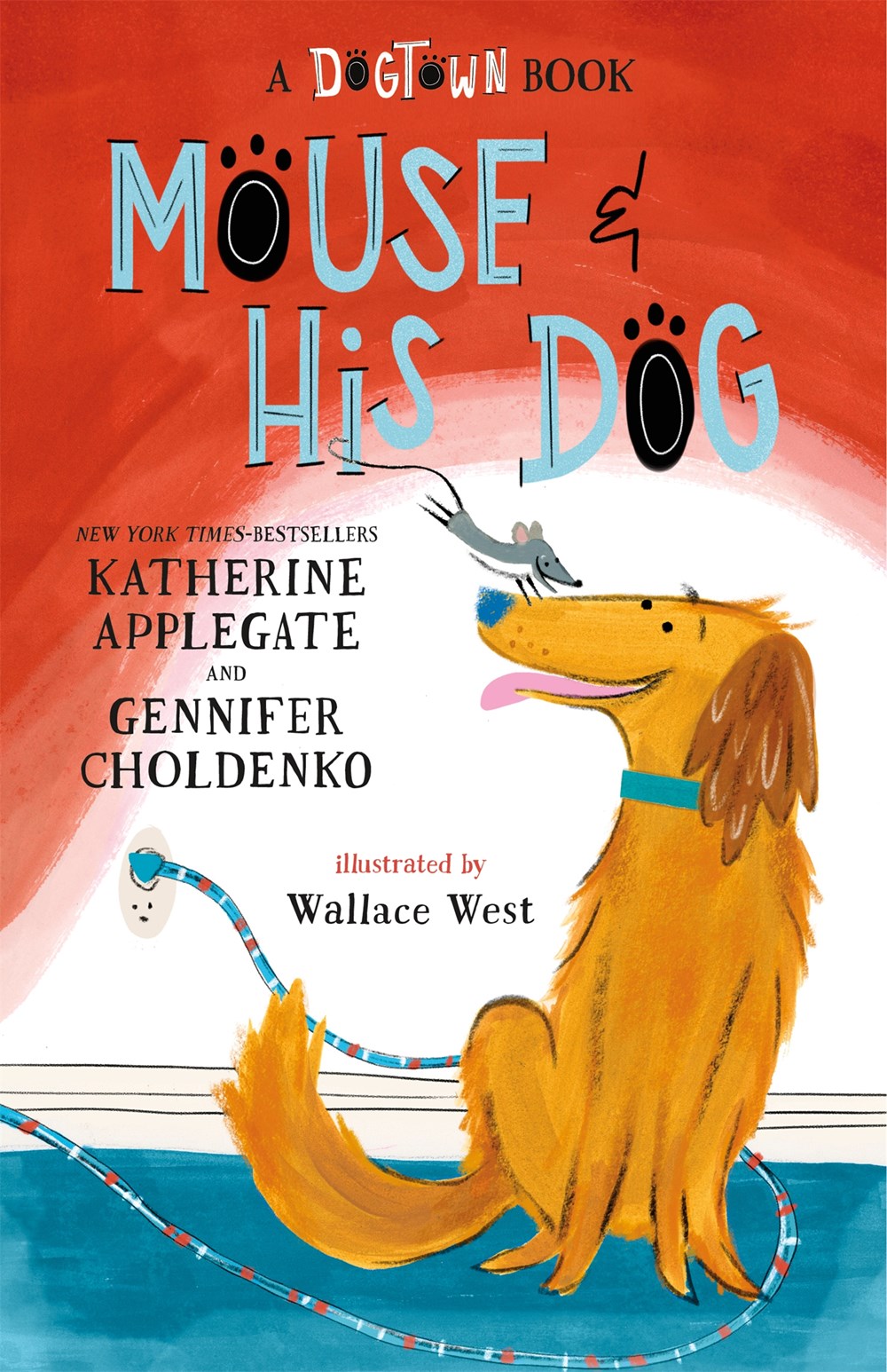 Mouse and his Dog: A Dogtown Book