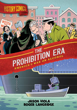 Load image into Gallery viewer, History Comics: The Prohibition Era