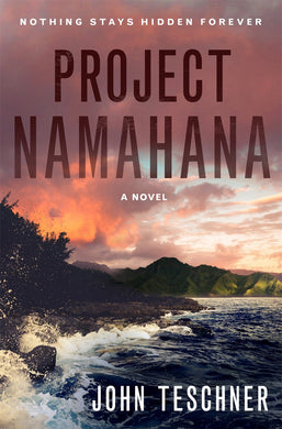 Project Namahana: A Novel