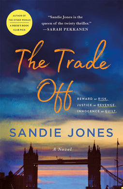 The Trade Off: A Novel