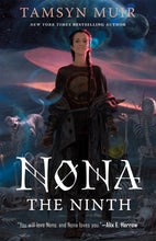 Load image into Gallery viewer, Nona the Ninth (First Edition)
