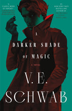Load image into Gallery viewer, A Darker Shade of Magic (Book 1)